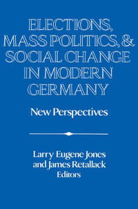 Bokomslag för "Elections, Mass Politics and Social Change in Modern Germany"