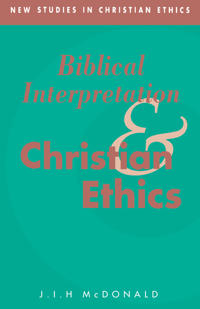 Bokomslag för "Biblical Interpretation and Christian Ethics"