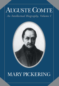 Bokomslag för "Auguste Comte: Volume 1"