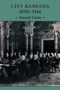 Bokomslag for "City Bankers, 1890–1914"