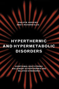 Bokomslag för "Hyperthermic and Hypermetabolic Disorders"