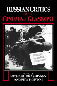 Bokomslag för "Russian Critics on the Cinema of Glasnost"