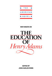 Kirjan kansi "New Essays on The Education of Henry Adams"