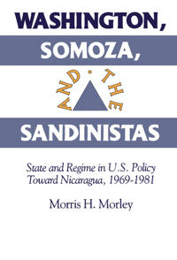 Bokomslag för "Washington, Somoza and the Sandinistas"