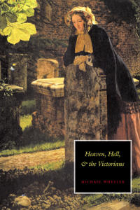 Bokomslag för "Heaven, Hell, and the Victorians"