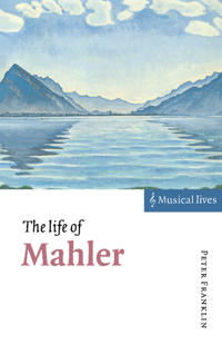 Bokomslag för "The Life of Mahler"