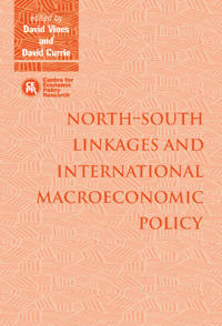 North–South Linkages and International Macroeconomic Policy