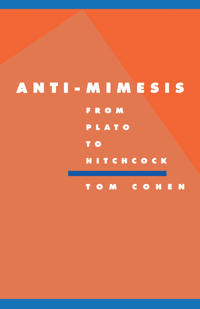 Bokomslag för "Anti-Mimesis from Plato to Hitchcock"
