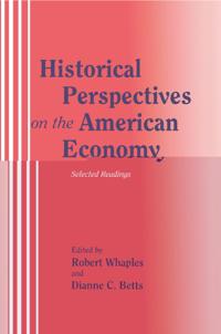 Bokomslag för "Historical Perspectives on the American Economy"