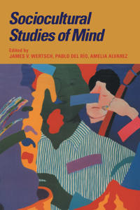 Bokomslag för "Sociocultural Studies of Mind"