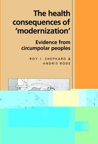 The Health Consequences of 'Modernisation'
