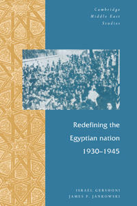 Bokomslag för "Redefining the Egyptian Nation, 1930–1945"