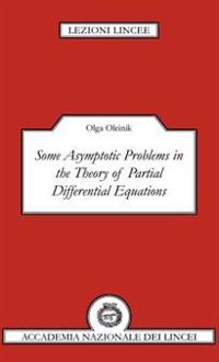 Bokomslag för "Some Asymptotic Problems in the Theory of Partial Differential Equations"