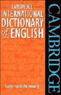 Cambridge International Dictionary of English