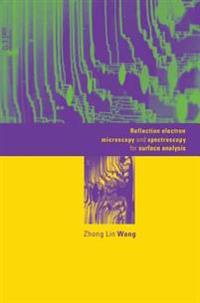 Bokomslag för "Reflection Electron Microscopy and Spectroscopy for Surface Analysis"