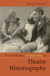 Bokomslag for "The Cambridge Introduction to Theatre Historiography"
