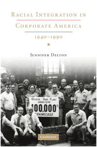 Bokomslag för "Racial Integration in Corporate America, 1940–1990"