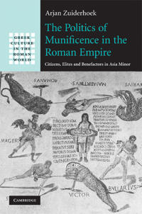 Bokomslag för "The Politics of Munificence in the Roman Empire"
