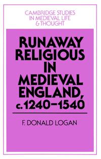 Bokomslag för "Runaway Religious in Medieval England, c.1240–1540"