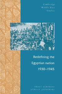 Bokomslag för "Redefining the Egyptian Nation, 1930–1945"