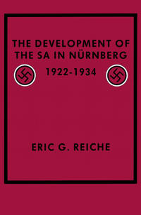 The Development of the SA in Nurnberg, 1922–1934