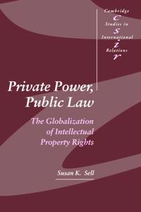 Private Power, Public Law, Sell, Susan K.