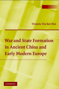 Bokomslag för "War and State Formation in Ancient China and Early Modern Europe"