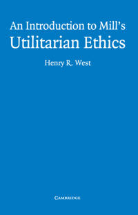 An Introduction to Mill's Utilitarian Ethics