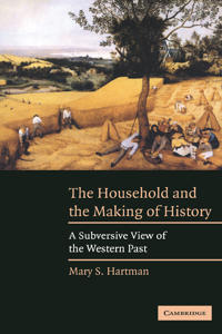 The Household and the Making of History