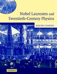 Nobel Laureates and Twentieth-Century Physics