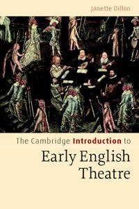 Bokomslag för "The Cambridge Introduction to Early English Theatre"