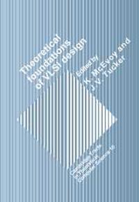Theoretical Foundations of VLSI Design