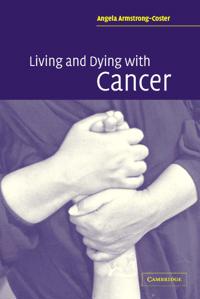 Bokomslag för "Living and Dying with Cancer"