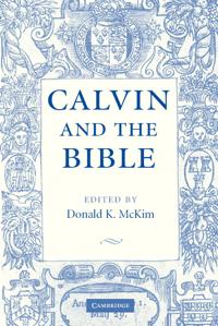 Bokomslag för "Calvin and the Bible"
