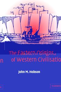 Bokomslag för "The Eastern Origins of Western Civilisation"