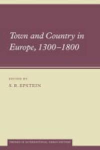 Bokomslag för "Town and Country in Europe, 1300–1800"