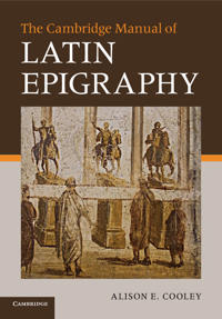 Kirjan kansi "The Cambridge Manual of Latin Epigraphy"