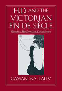 Bokomslag för "H. D. and the Victorian Fin de Siècle"