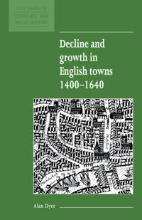 Bokomslag för "Decline and Growth in English Towns 1400–1640"