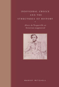 Bokomslag för "Individual Choice and the Structures of History"