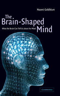 Bokomslag för "The Brain-Shaped Mind"