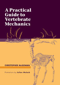 Bokomslag för "A Practical Guide to Vertebrate Mechanics"