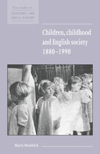 Bokomslag för "Children, Childhood and English Society, 1880–1990"