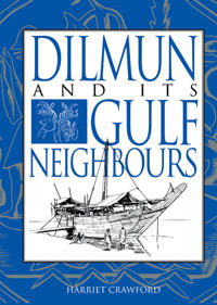 Bokomslag för "Dilmun and its Gulf Neighbours"