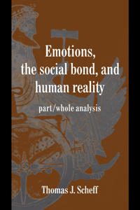 Bokomslag för "Emotions, the Social Bond, and Human Reality"