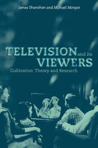 Television and its Viewers