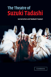 Bokomslag for "The Theatre of Suzuki Tadashi"