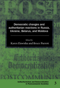 Bokomslag för "Democratic Changes and Authoritarian Reactions in Russia, Ukraine, Belarus and Moldova"