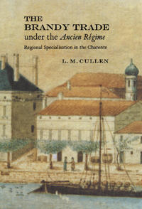 The Brandy Trade under the Ancien Régime