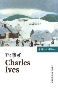 Bokomslag för "The Life of Charles Ives"